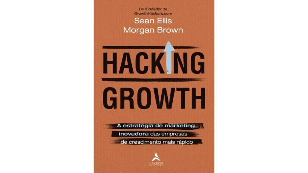 livro-hacking-growth-a-estrategia-de-marketing-inovadora-das-empresas-de-crescimento-mais-rapido.