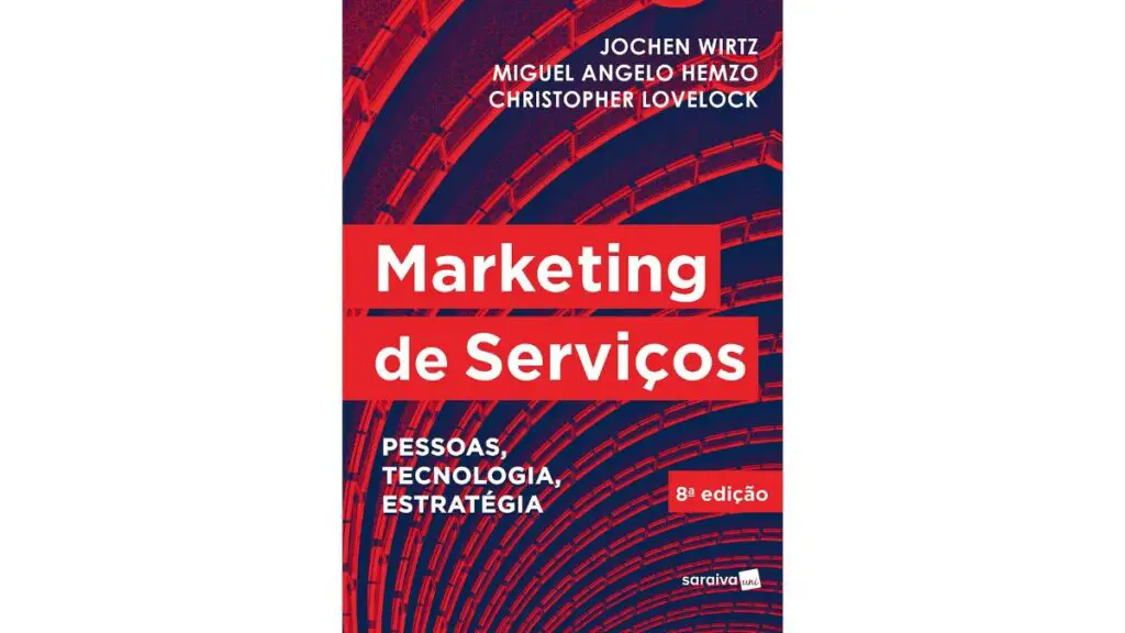 Marketing de Serviços – Christopher Lovelock, Jochen Wirtz e Miguel Angelo Hemzo livro